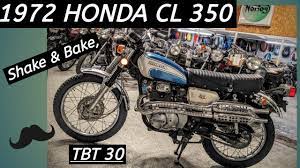 honda cl 350 didn t you own one ride