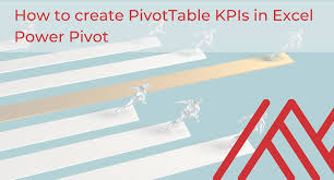 how to create pivottable kpis in excel