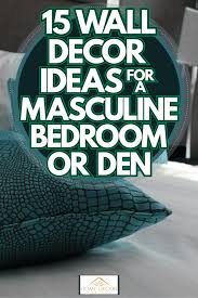 15 wall decor ideas for a masculine