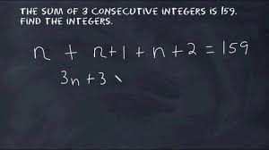 But i don't know if that can be. How To Find Three Consecutive Integers With A Given Sum Youtube