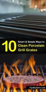to clean porcelain grill grates