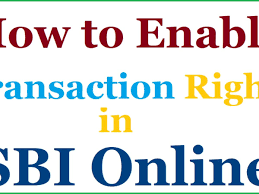 enable transaction rights sbi