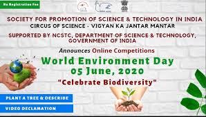 With the world fighting a pandemic together and most countries in lockdown, the environment seems to have benefited slightly. World Environment Day 2020 Society For Promotion For Science Technology In India