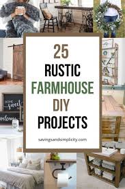 25 rustic farmhouse diy projects on a