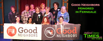 good neighbors honored in ferndale