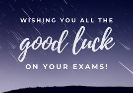 I keep my fingers crossed and hope you will just get the questions you have learned for. 101 Good Luck Messages For Exams With Image Quotes Futureofworking Com