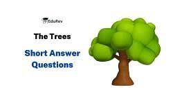 short answer questions the trees