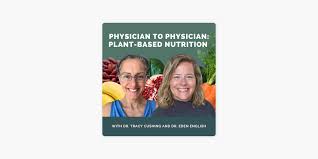physician plant based nutrition