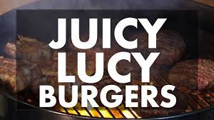 juicy lucy burgers with chef greg rec
