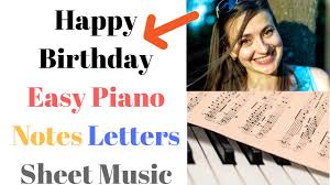 Discover the virtual piano music sheets, the world's largest library of verified virtual piano sheets. Happy Birthday Easy Piano 5 Tips