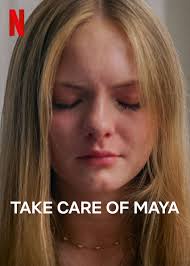 Is Take Care of Maya on Netflix Where to Watch the Documentary -  NewOnNetflixinfo