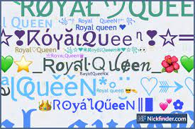 nicknames for royalqueen ᴿᵒʸᵃˡ qᵘᵉᵉⁿ