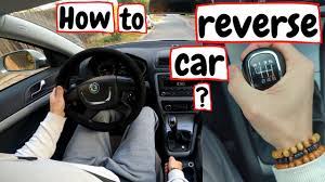 How to Reverse a manual car?🚘 (Clutch control & Gas) Tutorial: Parking  techniques & REVERSE gear - YouTube