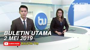 Pembaca berita tv3, saiful nizam ismail letak jawatan kerana tun mahathir. Buletin Utama 2019 Khamis 2 Mei By Buletin Tv3