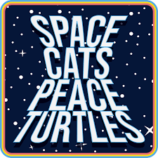 Space Cats Peace Turtles
