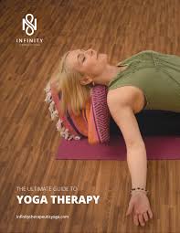 The Ultimate Guide To Yoga Therapy Infinity Therapeutic Yoga