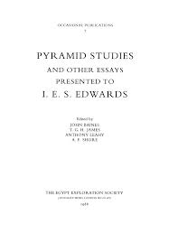 pyramid studies and other essays presented to i e s edwards 
