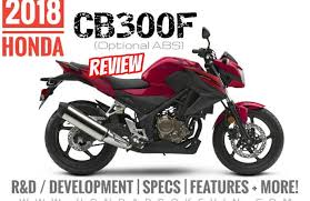2018 Honda Cb300f Review Of Specs Changes Naked Cbr