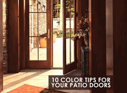 10 Color Tips For Your Patio Doors