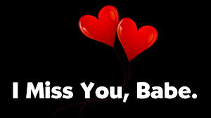 i miss you baby someone special