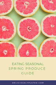 The Benefits Of Eating Seasonal Produce And Our Favorite