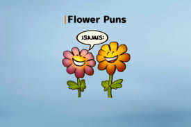 140 funny flower puns and jokes for a