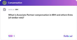 Associate Partner Compensation In Ibm