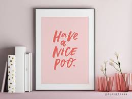 Have A Nice Poo C Pink Funny Quote