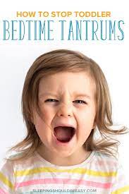 how to stop toddler bedtime tantrums