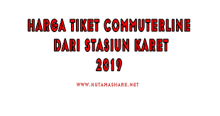 3.4 harga tiket atraksi kampung gajah. Harga Tiket Commuterline Dari Stasiun Karet Terbaru 2019 Hutama Share