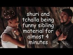 shuri and t challa being funny sibling