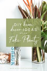 decor ideas using fake plants