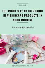 new skincare s in your routine