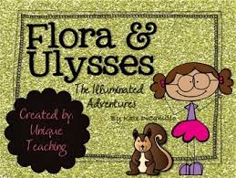 Date de sortie 19 février 2021 — 2021. Flora Ulysses Novel Study By Unique Teaching Tpt