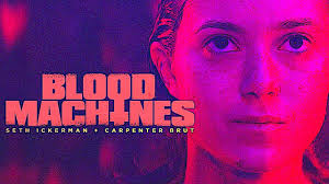 You can use it to streaming on your tv. Blood Machines Movie Review
