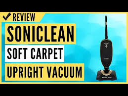 soniclean soft carpet upright vacuum