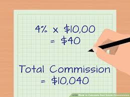 How To Calculate Real Estate Commissions 10 Steps With Pictures