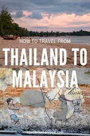 how to get from thailand to msia