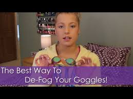 the best anti fog for goggles