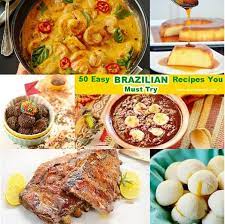 50 easy brazilian recipes you must try