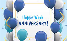 · you've done a great job for this company and i know we can . Happy Work Anniversary Wishes Messages And Quotes