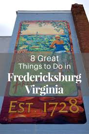 fredericksburg virginia day trip