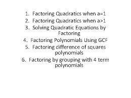 1 factoring quadratics when a1 2