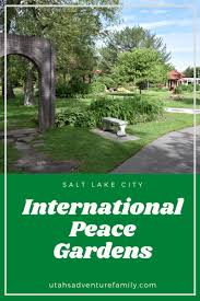 international peace gardens salt lake