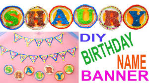 Name Banner For Birthday Creative Mom Birthday Craft Birthday Party Ideas Birthday Decoration