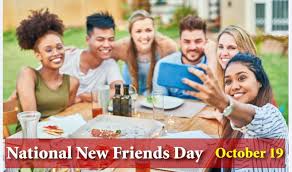 There's no better day than best friends day to tell your dearest friend how much he/ she means to you and there's no better way of doing so than a friend who's been with you through all the ups and downs of life is a friend forever! National New Friends Day October 19 2021 Sms Greetings Ideas National Day 2021