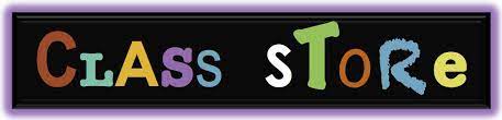 Class Store - Mrs. Leavitt's Class