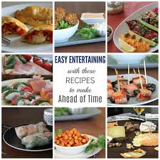 easy entertaining with these recipes to