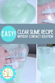 clear slime without contact solution