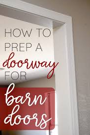 How To Frame A Doorway For Barn Doors
